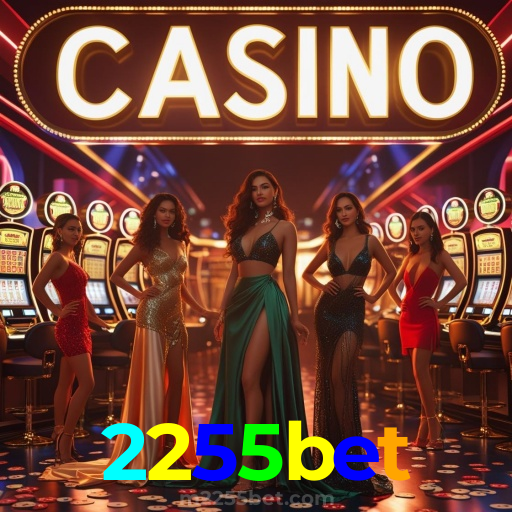 2255bet Plataforma:Jogue no cassino mais confiável e vença grandes prêmios!